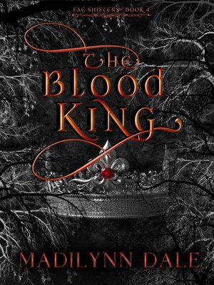 cover image of The Blood King, Fae Shifters 4